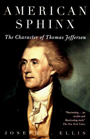 American Sphinx: The Character of Thomas Jefferson cover