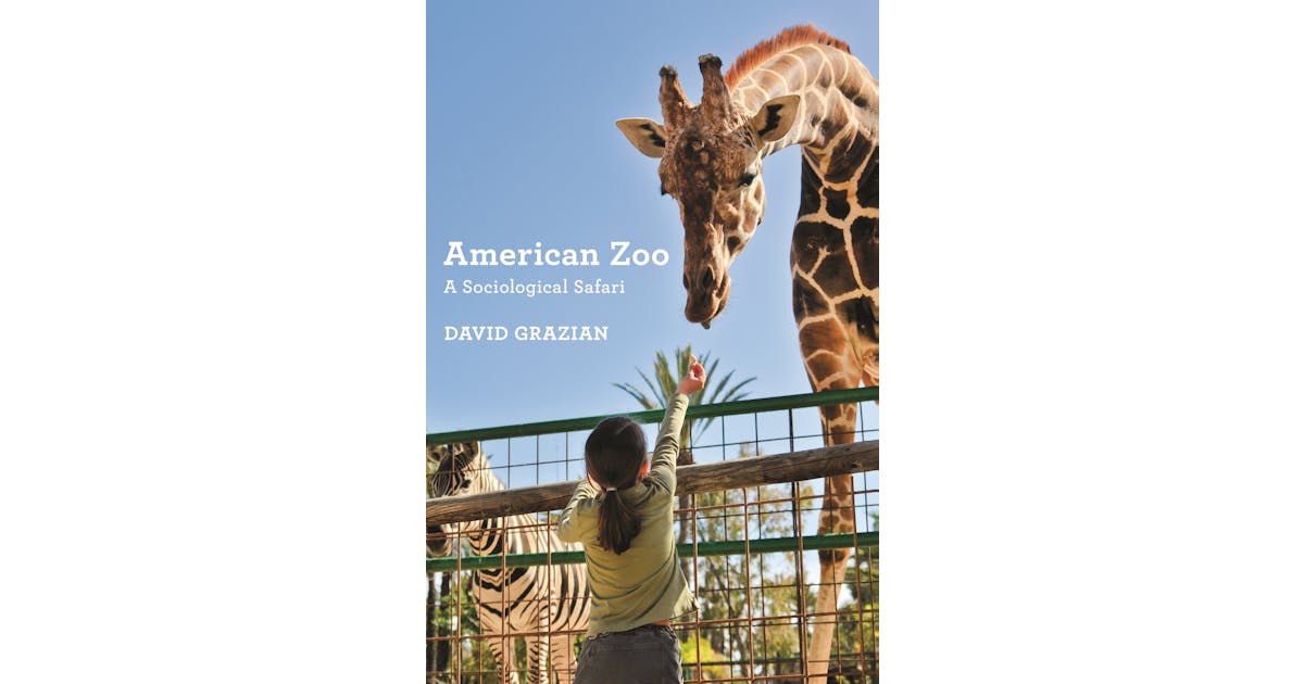 American Zoo: A Sociological Safari