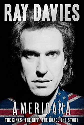 Americana: The Kinks, the Riff, the Road: The Story cover
