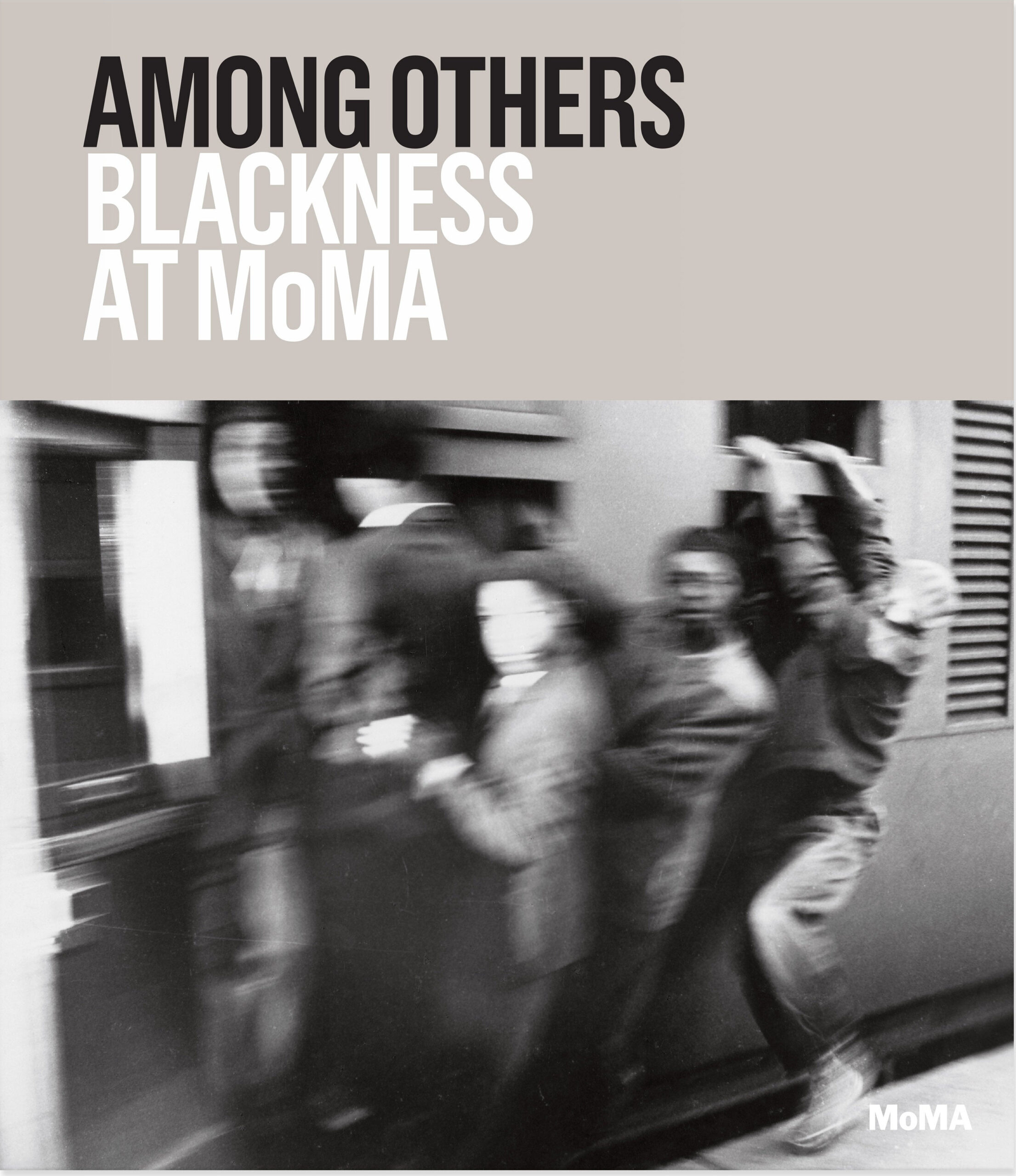Among Others: Blackness at MoMA – Hardcover cover