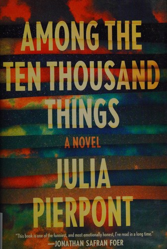 Among the Ten Thousand Things cover