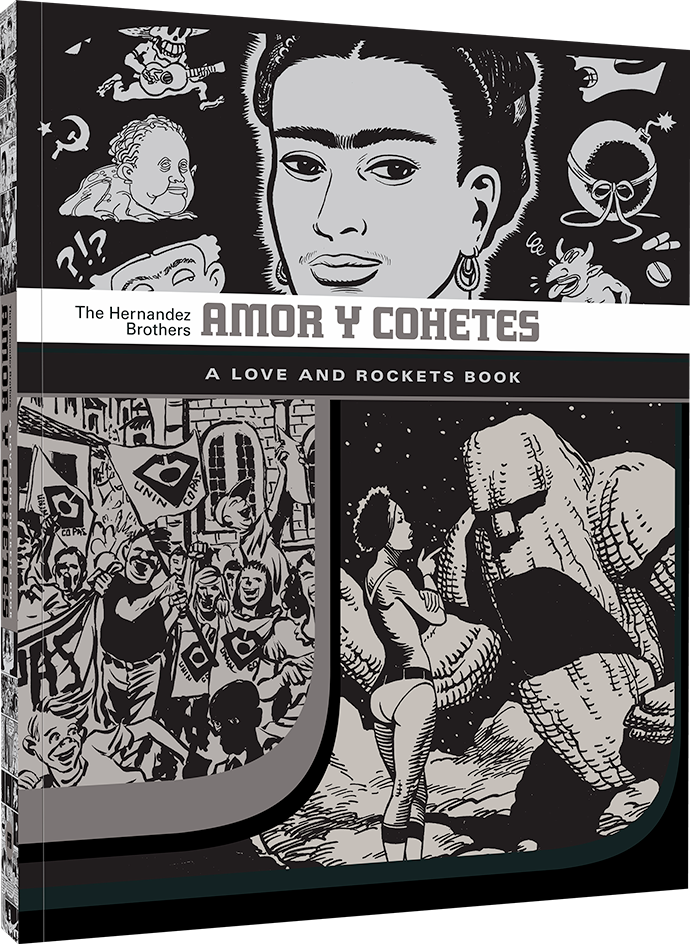 Amor Y Cohetes: Love and Rockets Book 7