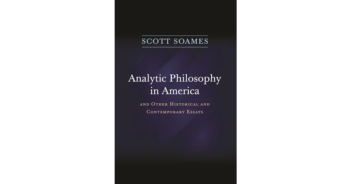 Analytic Philosophy in America: And Other Historical and Contemporary Essays cover