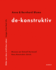 Anna & Bernhard Blume: Deconstructiv – ARTBOOK|D.A.P. cover