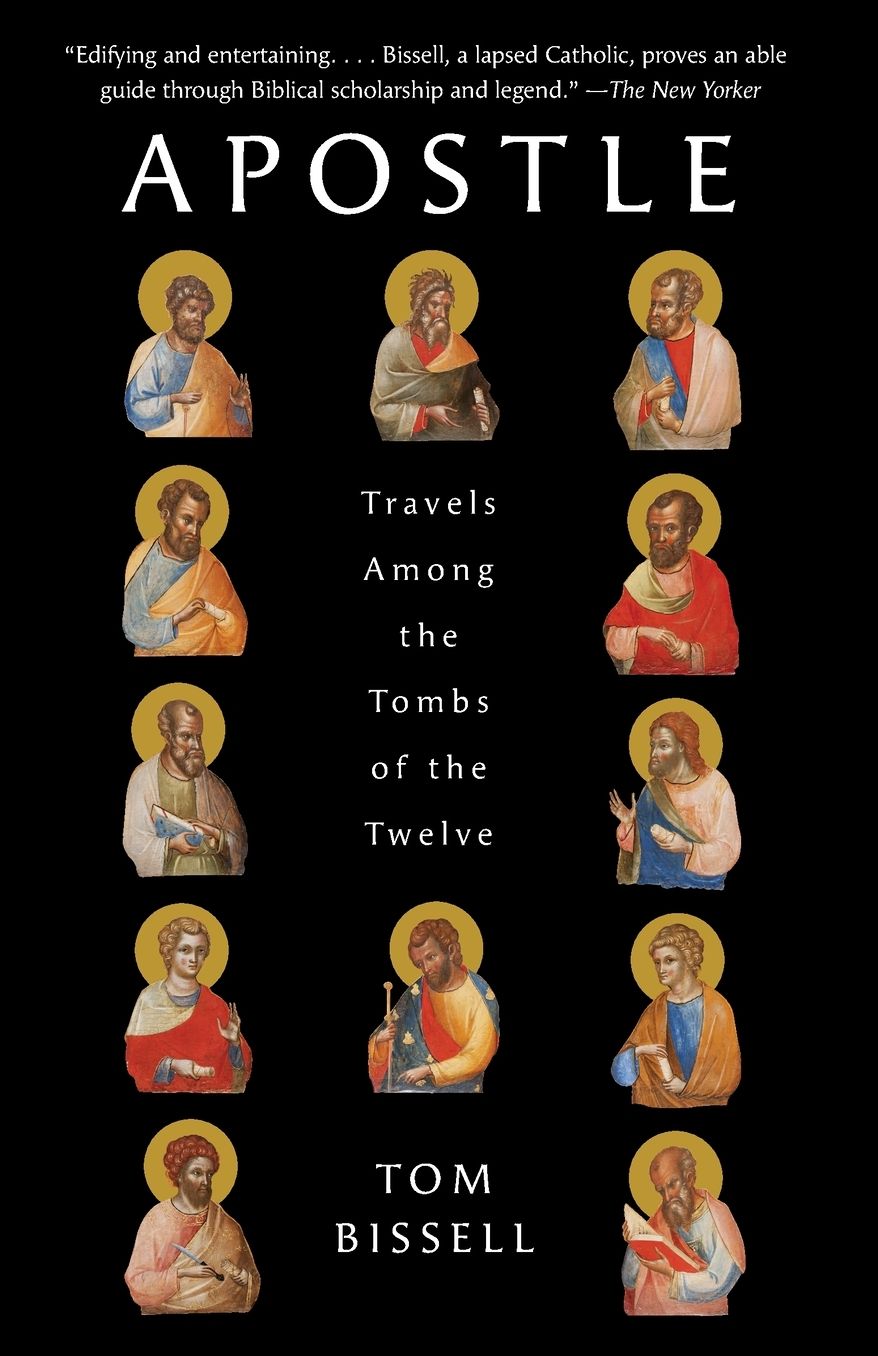 Apostle: Travels Among the Tombs of the Twelve cover
