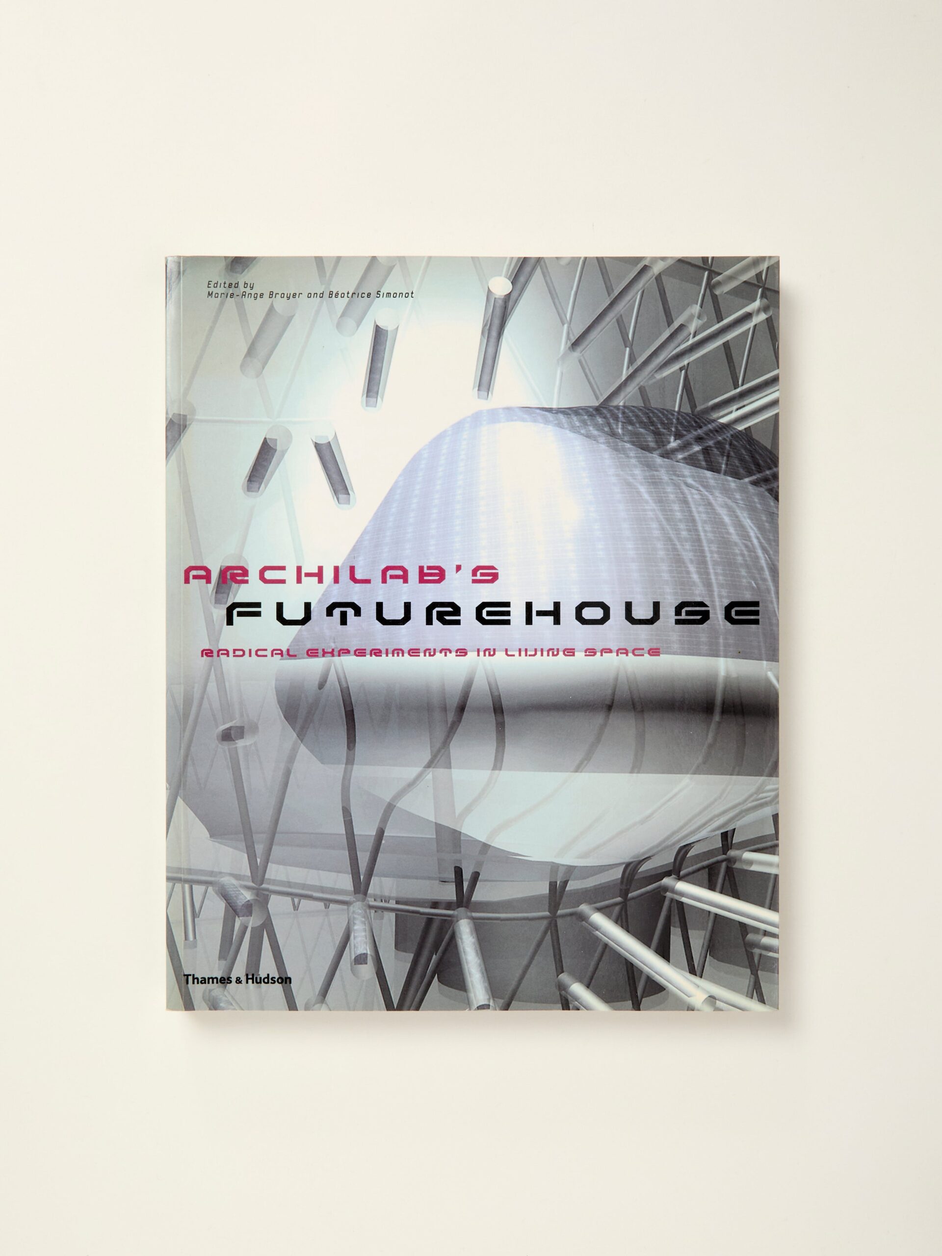 ArchiLab’s Futurehouse: Radical Experiments in Living Space
