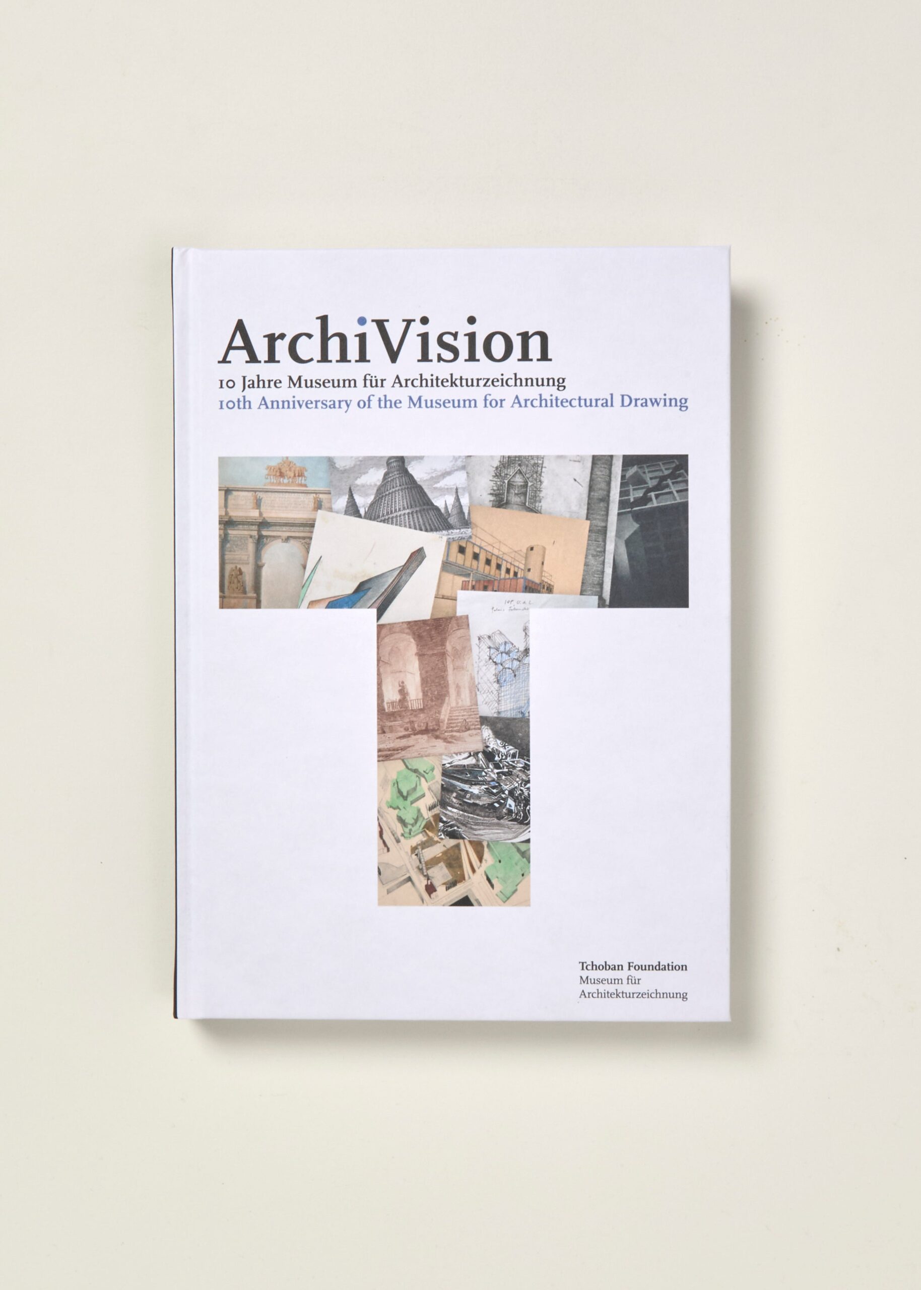 ArchiVision: 10th Anniversary of the Museum for Architectural Drawing