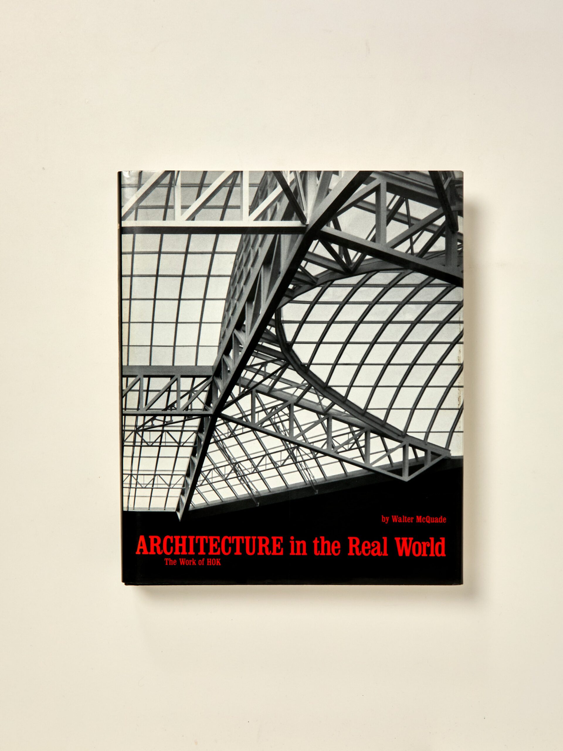 Architecture in the Real World, The Work of HOK