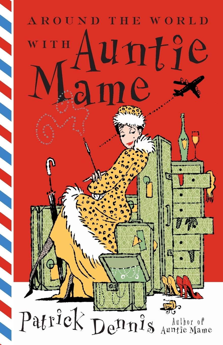 Around the World With Auntie Mame: A Novel cover