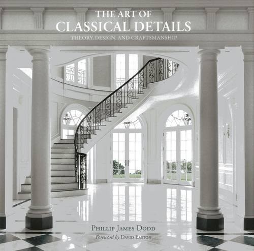 Art of Classical Details: Theory, Design, and Craftsmanship cover