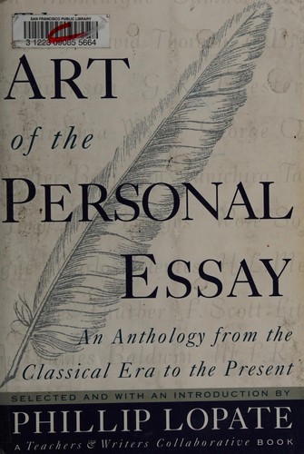 Art of the Personal Essay: An Anthology from the Classical Era to the Present cover
