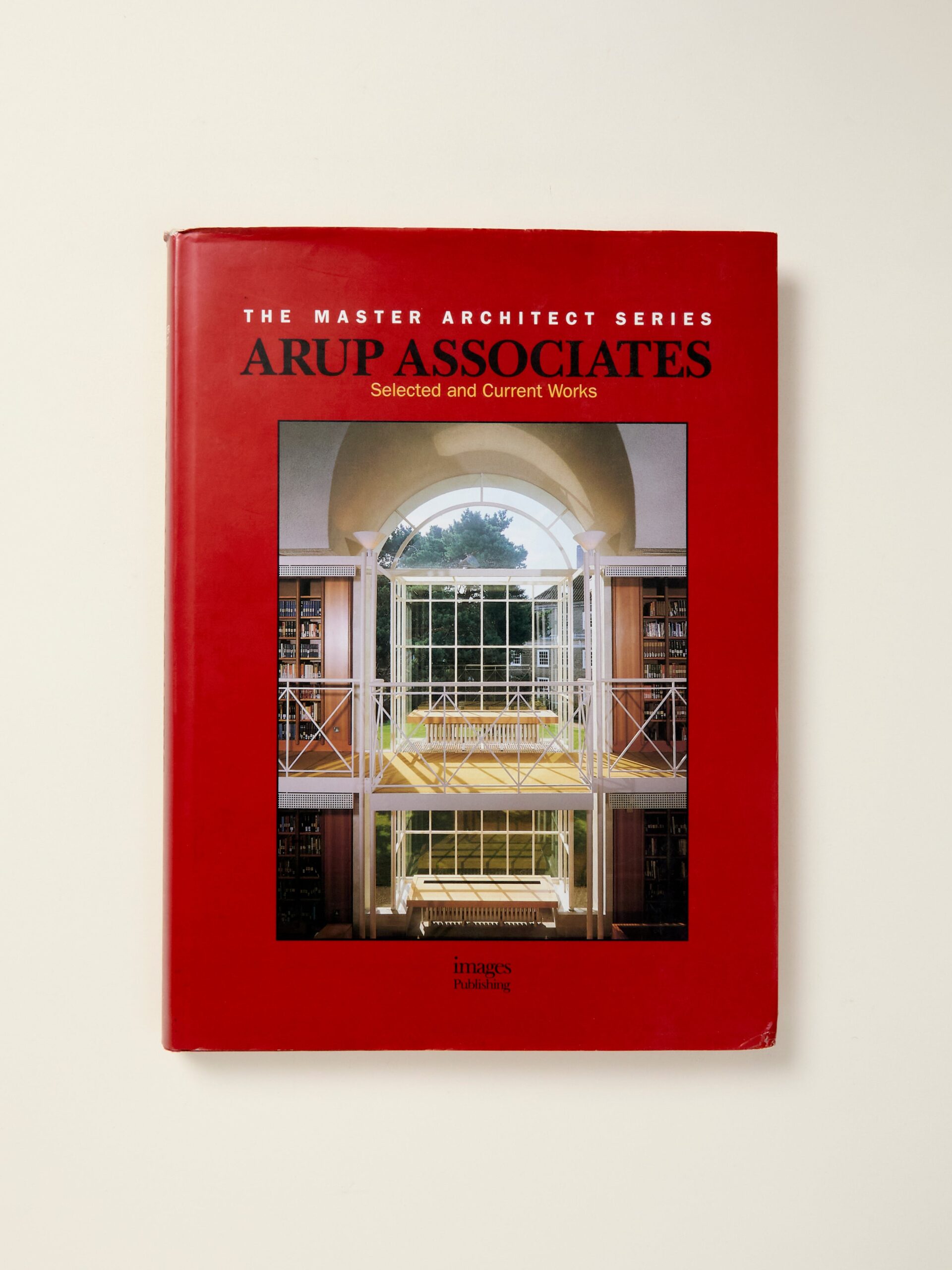 Arup Associates: Selected and Current Works