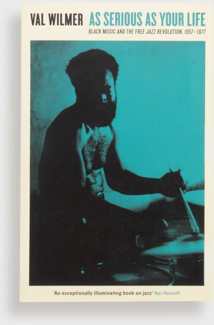 As Serious As Your Life: Black Music and the Free Jazz Revolution