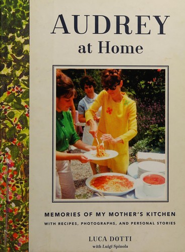 Audrey at Home: Memories of My Mother’s Kitchen cover