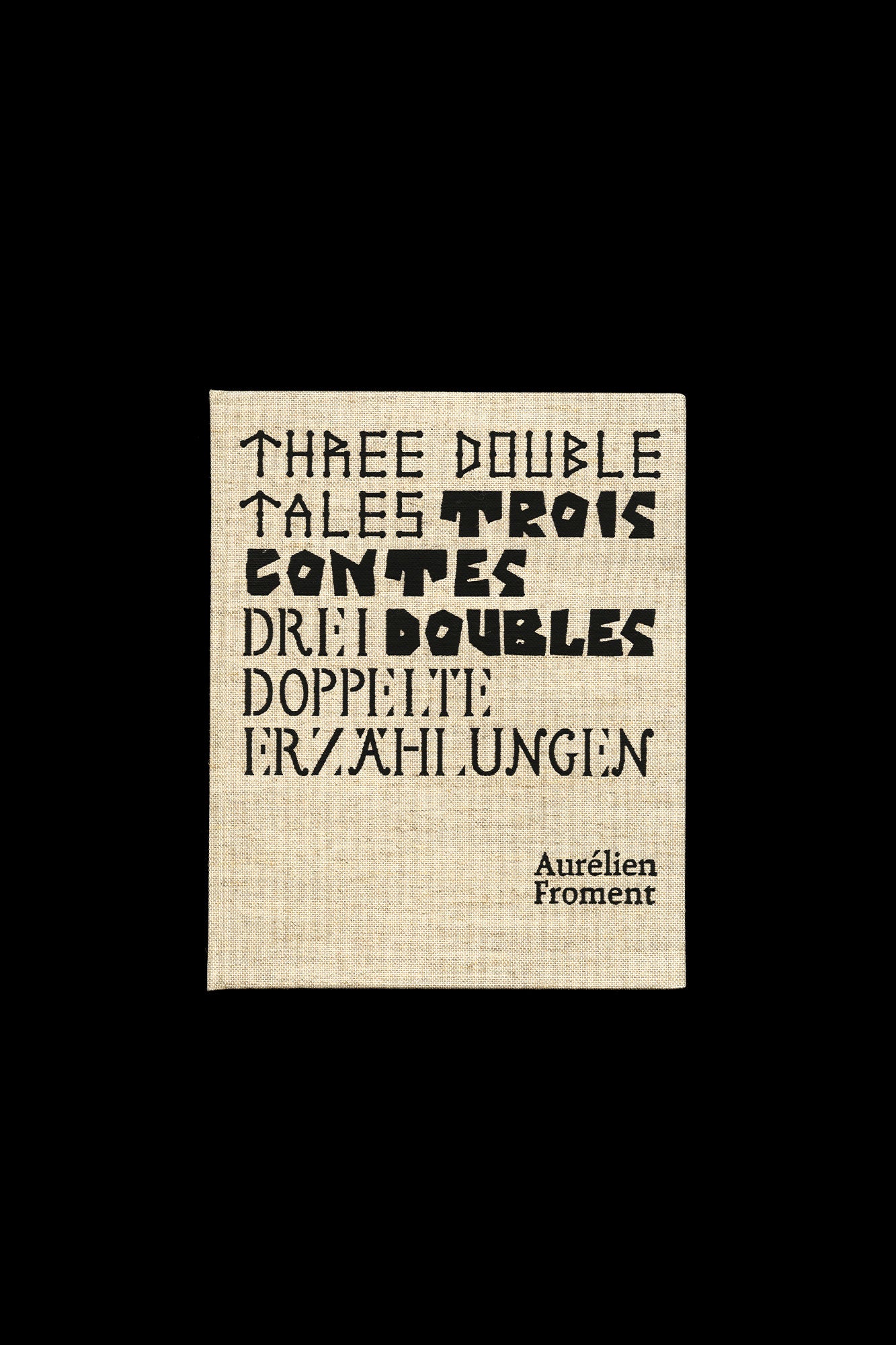 Aurélien Froment: Three Double Tales
