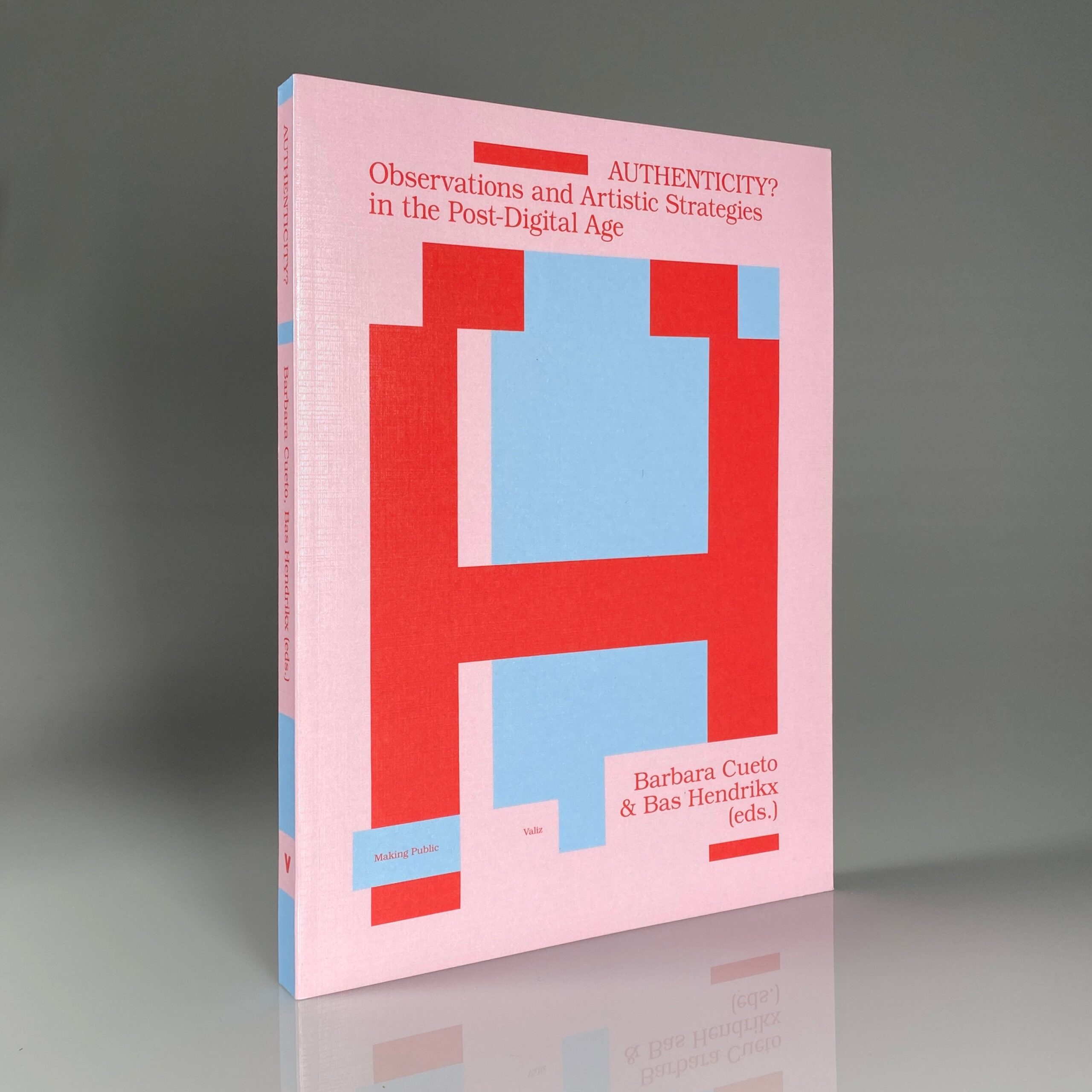 Authenticity? – Observations and Artistic Strategies in the Post-Digital Age