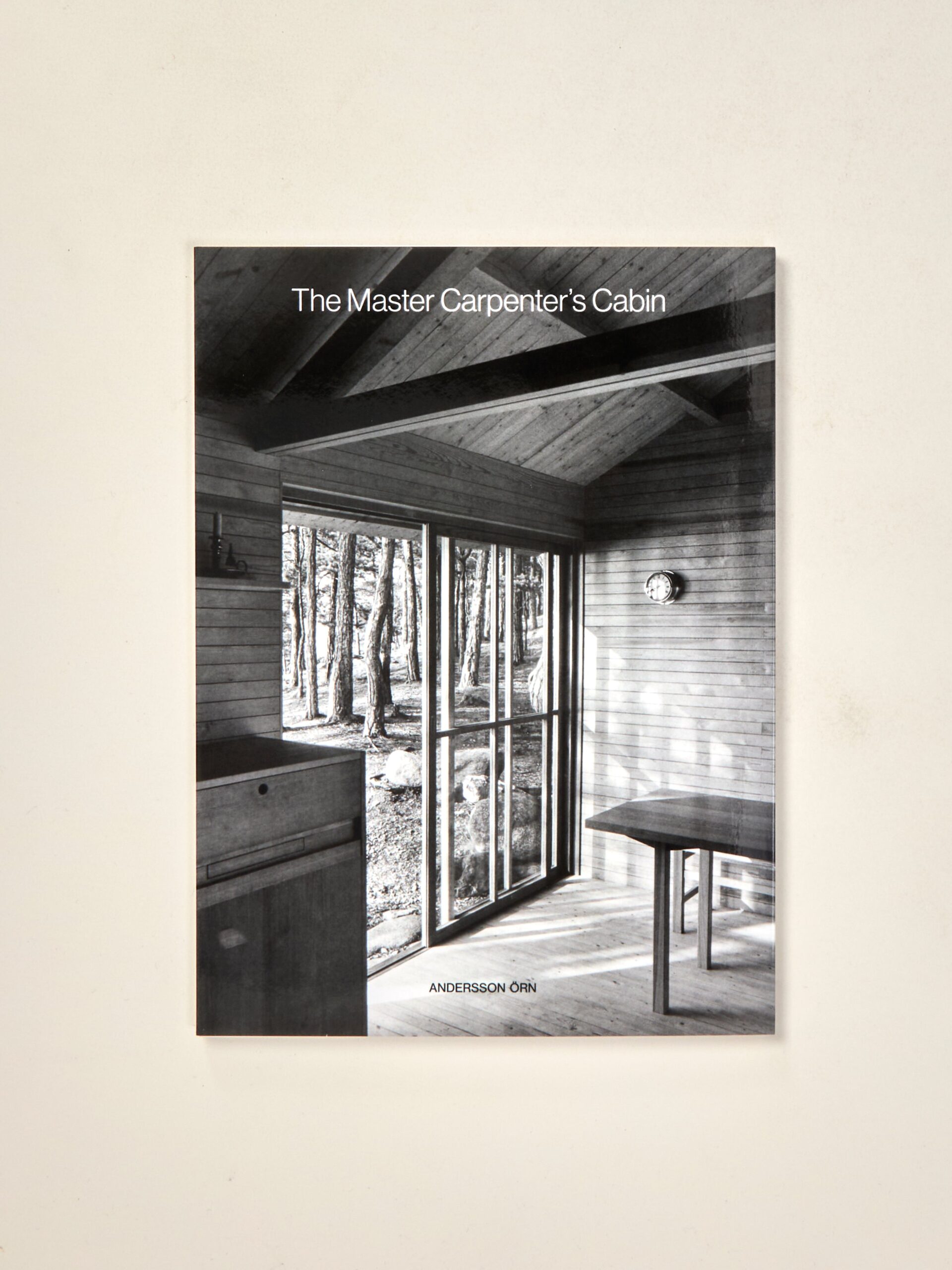 Axel Kandell: The Master Carpenter’s Cabin