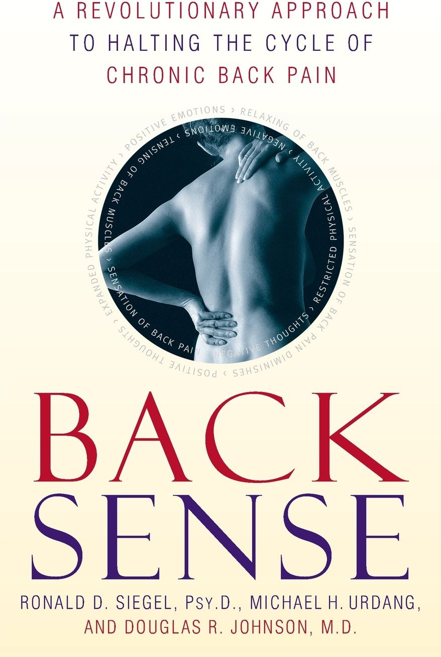 Back Sense: A Revolutionary Approach to Halting the Cycle of Chronic Back Pain cover