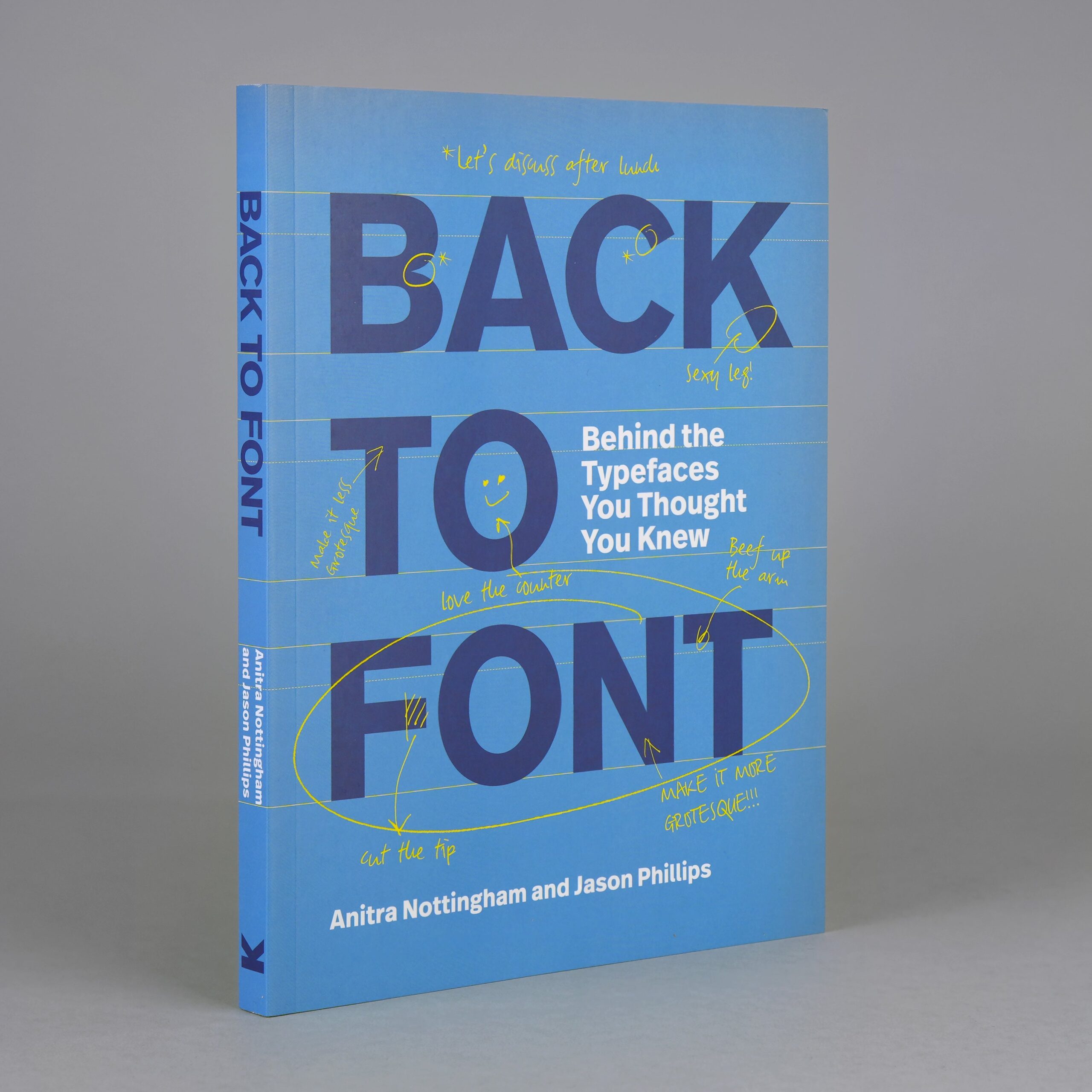 Back to Font: Behind the Typefaces You Thought You Knew