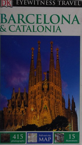 Barcelona & Catalonia [With Map]