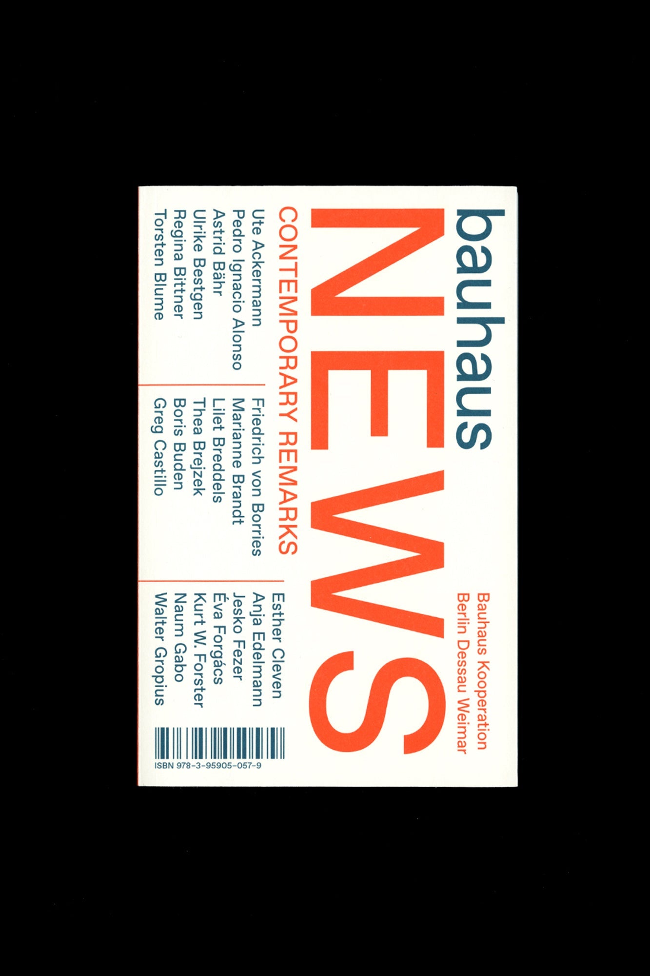 Bauhaus News: Contemporary Remarks
