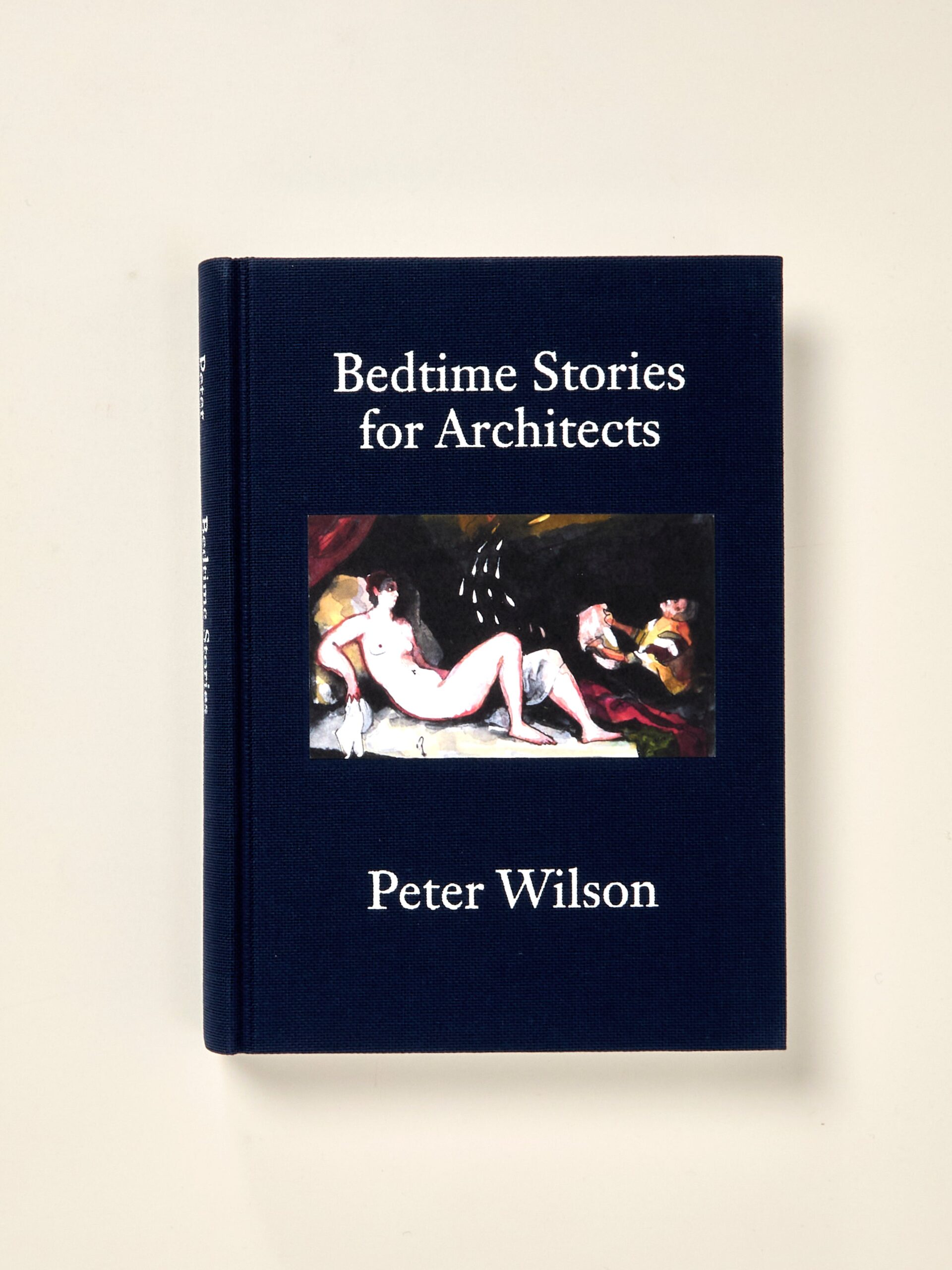 Bedtime Stories for Architects: Peter Wilson