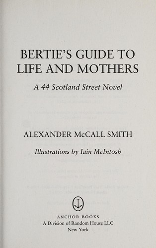 Bertie’s Guide to Life and Mothers: 44 Scotland Street Series (9) cover