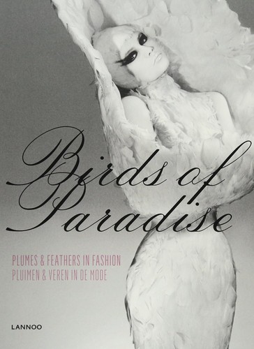 Birds of Paradise: Plumes & Feathers in Fashion cover