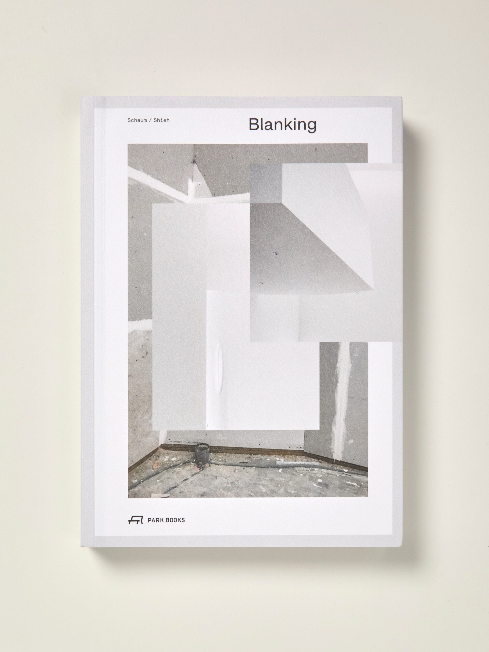 Blanking: An Annotated Archive of Projects and Thoughts on Architecture by Schaum/Shieh