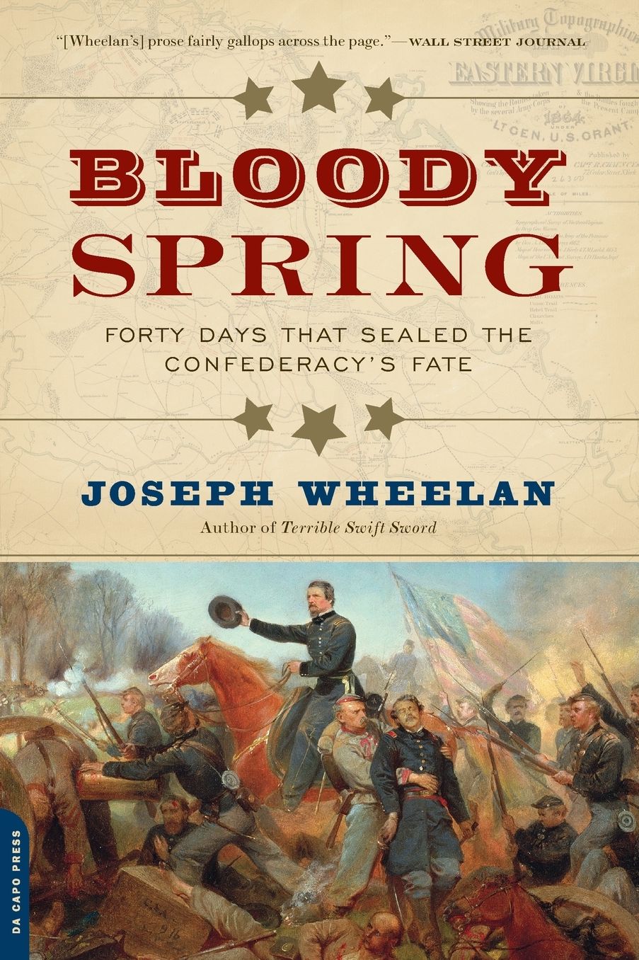 Bloody Spring: Forty Days that Sealed the Confederacy’s Fate cover