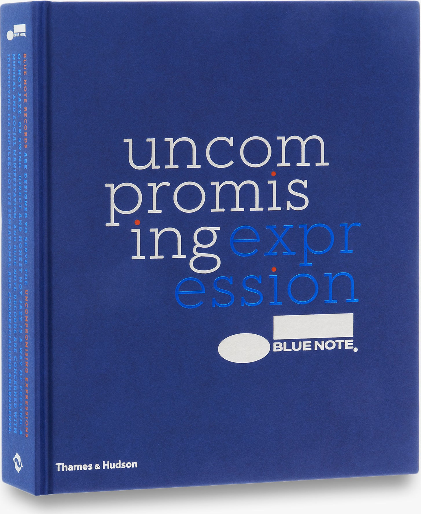 Blue Note: Uncompromising Expression