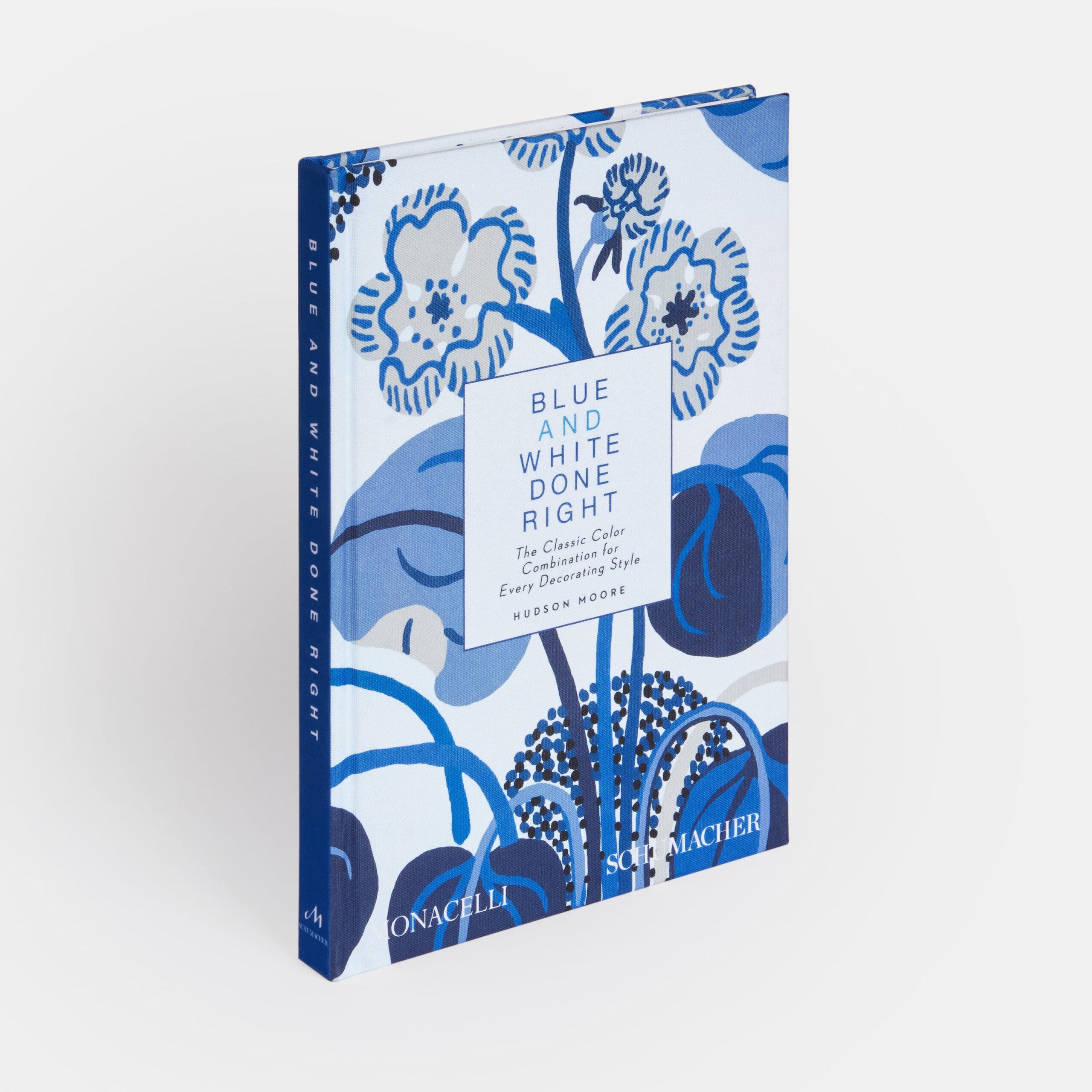 Blue and White Done Right: The Classic Color Combination for Every Decorating Style cover