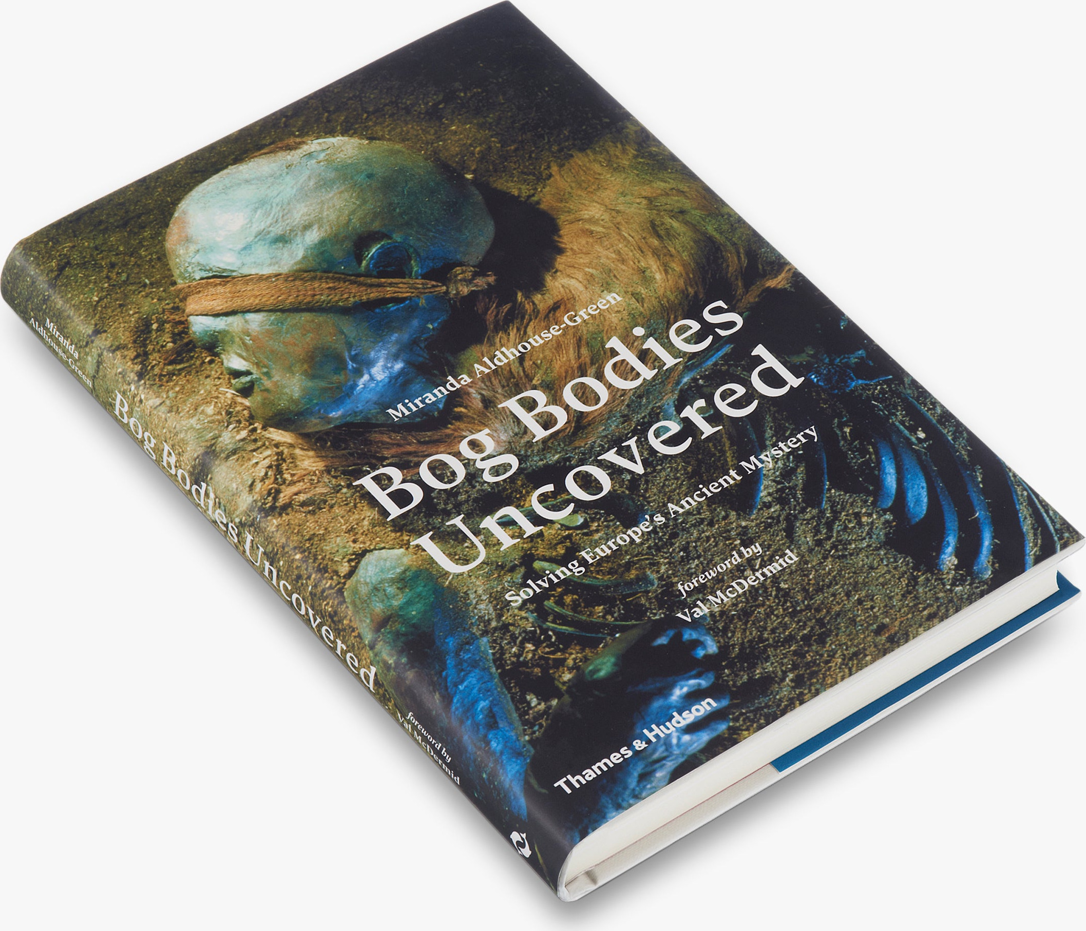 Bog Bodies Uncovered: Solving Europe’s Ancient Mystery cover