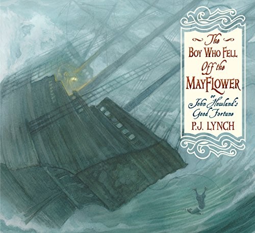 Boy Who Fell Off the Mayflower, or John Howland’s Good Fortune cover