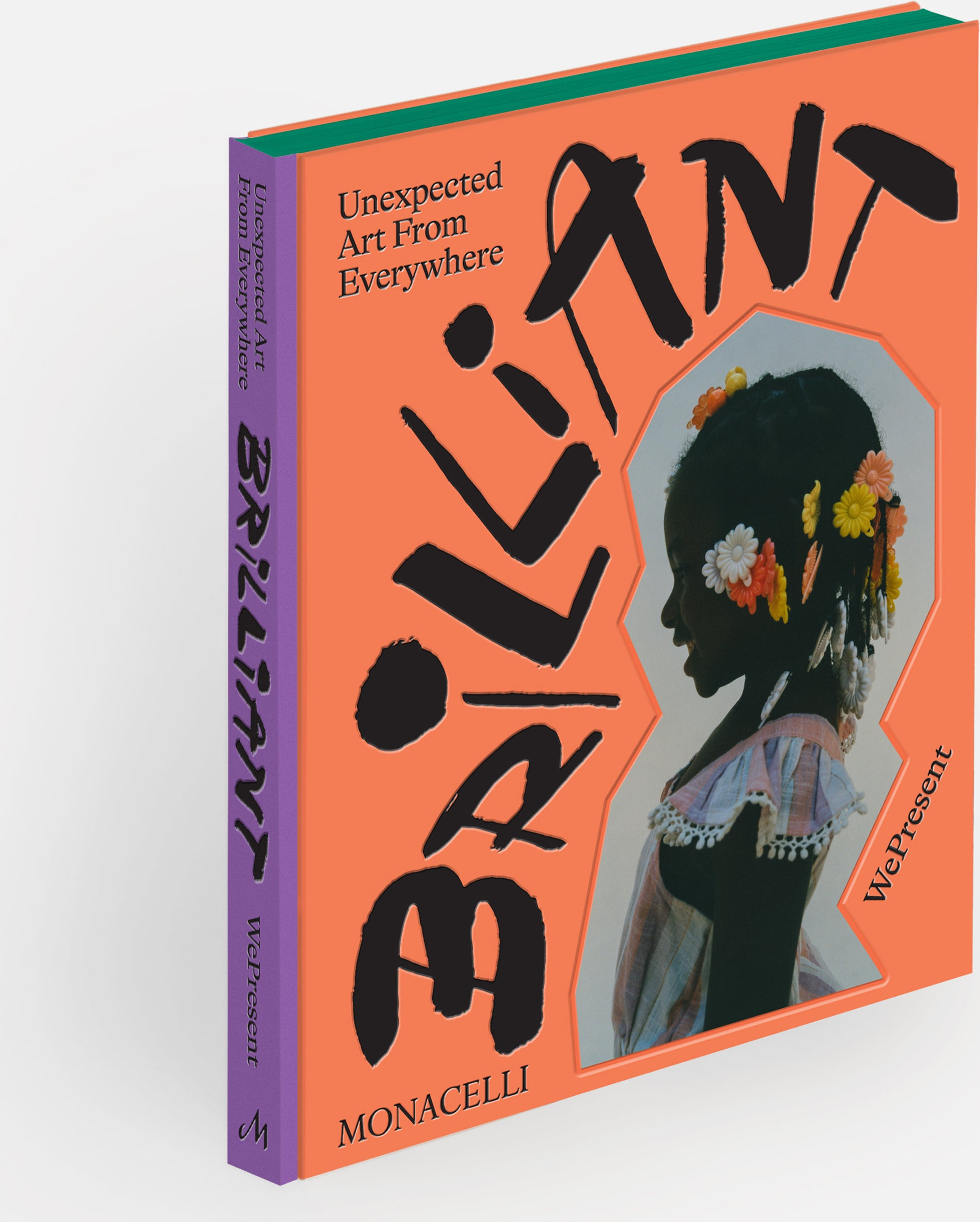 Brilliant: Unexpected Art from Everywhere cover