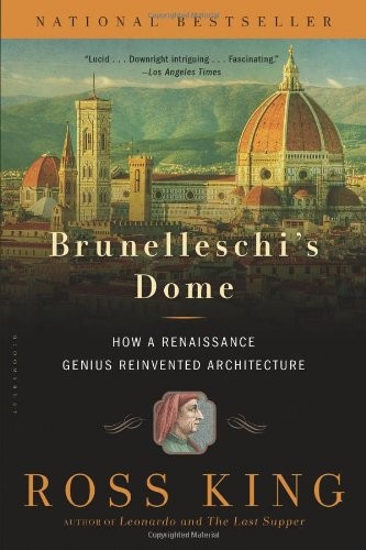 Brunelleschi’s Dome: How a Renaissance Genius Reinvented Architecture cover