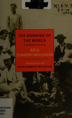 Burning of the World: A Memoir of 1914 cover