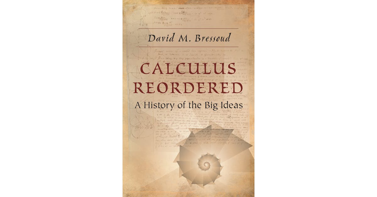 Calculus Reordered: A History of the Big Ideas cover