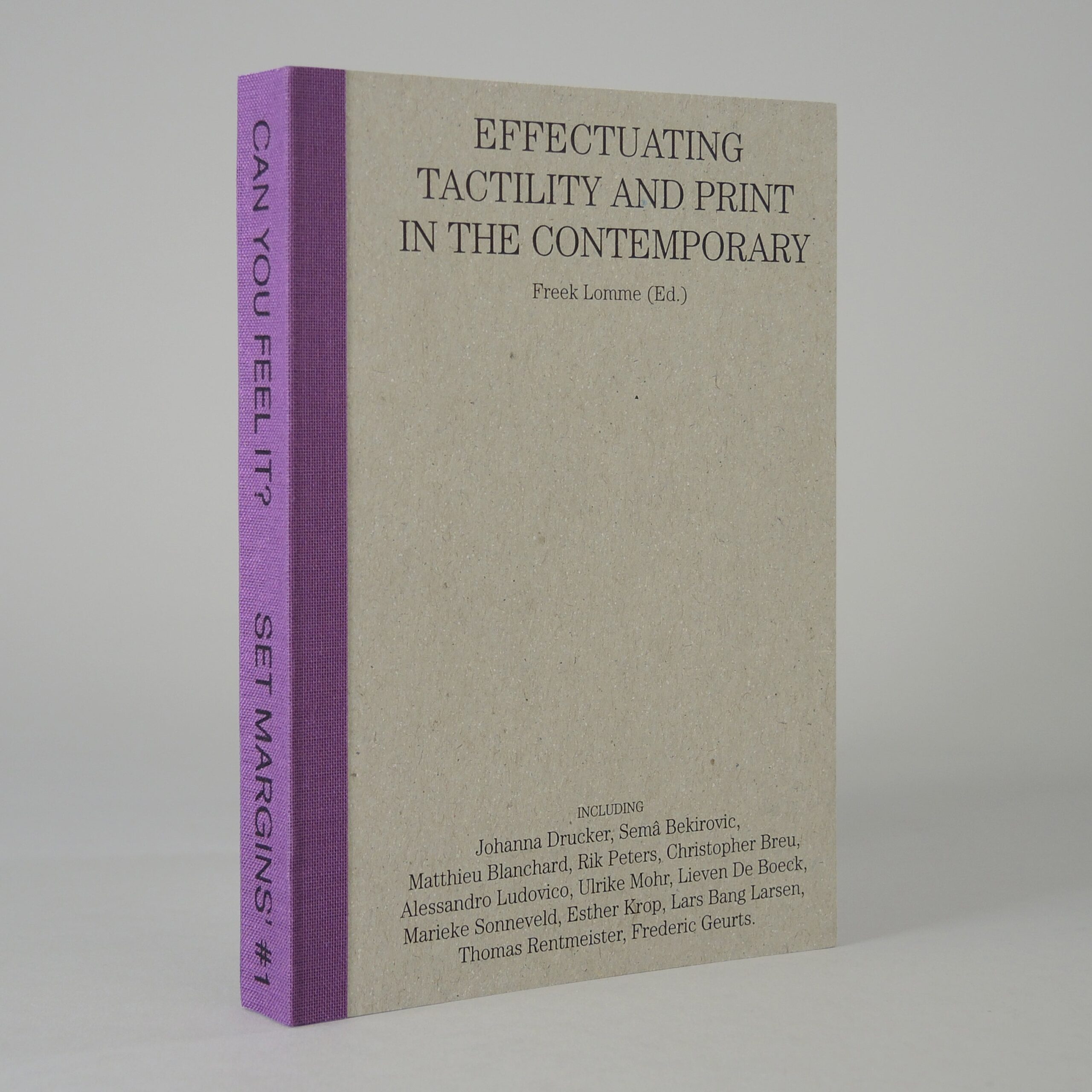 Can You Feel It? Effectuating Tactility and Print in the Contemporary