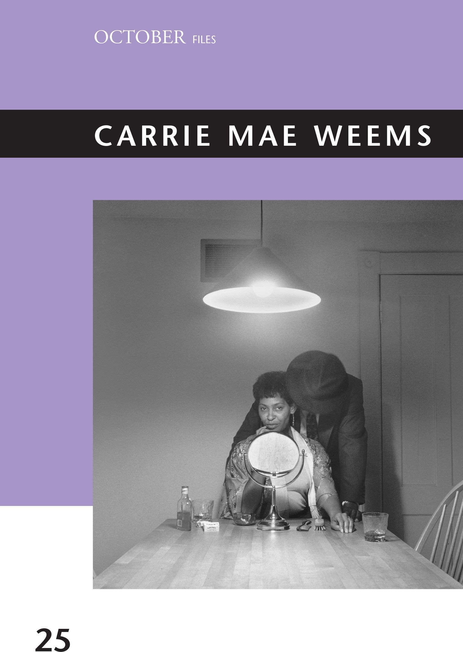Carrie Mae Weems // (October Files #25)