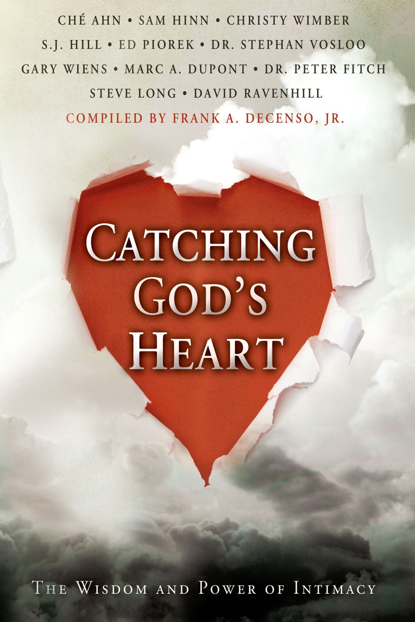 Catching God’s Heart: The Wisdom and Power of Intimacy cover