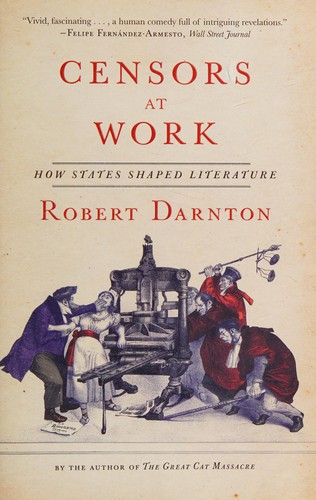 Censors at Work: How States Shaped Literature cover