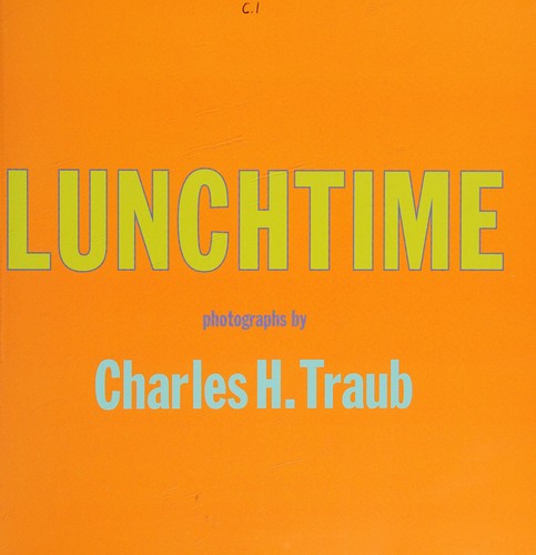 Charles H. Traub: Lunchtime cover