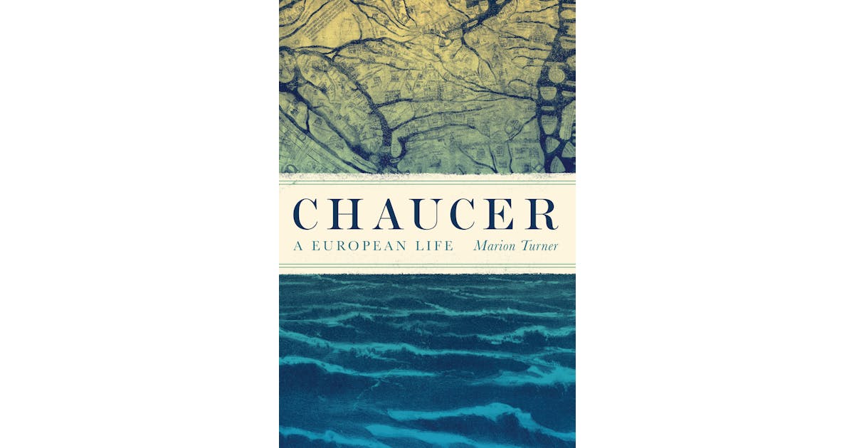 Chaucer: A European Life