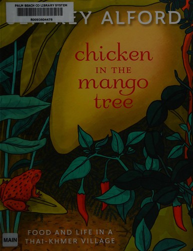 Chicken in the Mango Tree: Food and Life in a Thai-Khmer Village cover