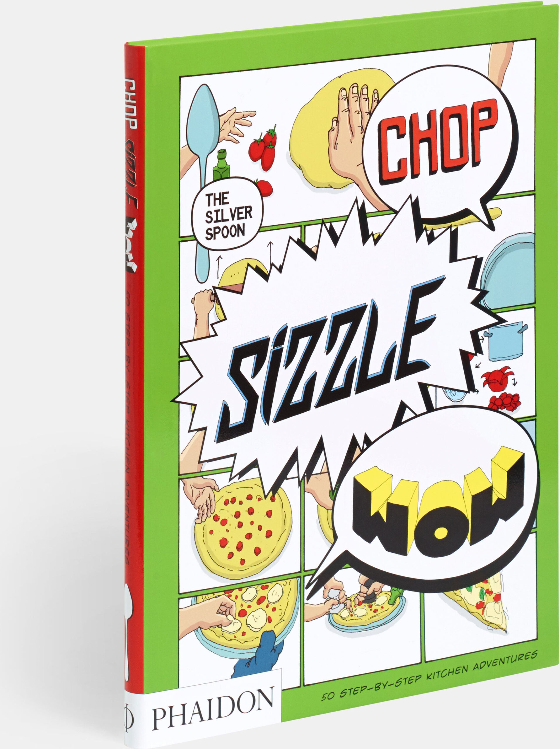 Chop, Sizzle, Wow: The Silver Spoon Comic Cookbook