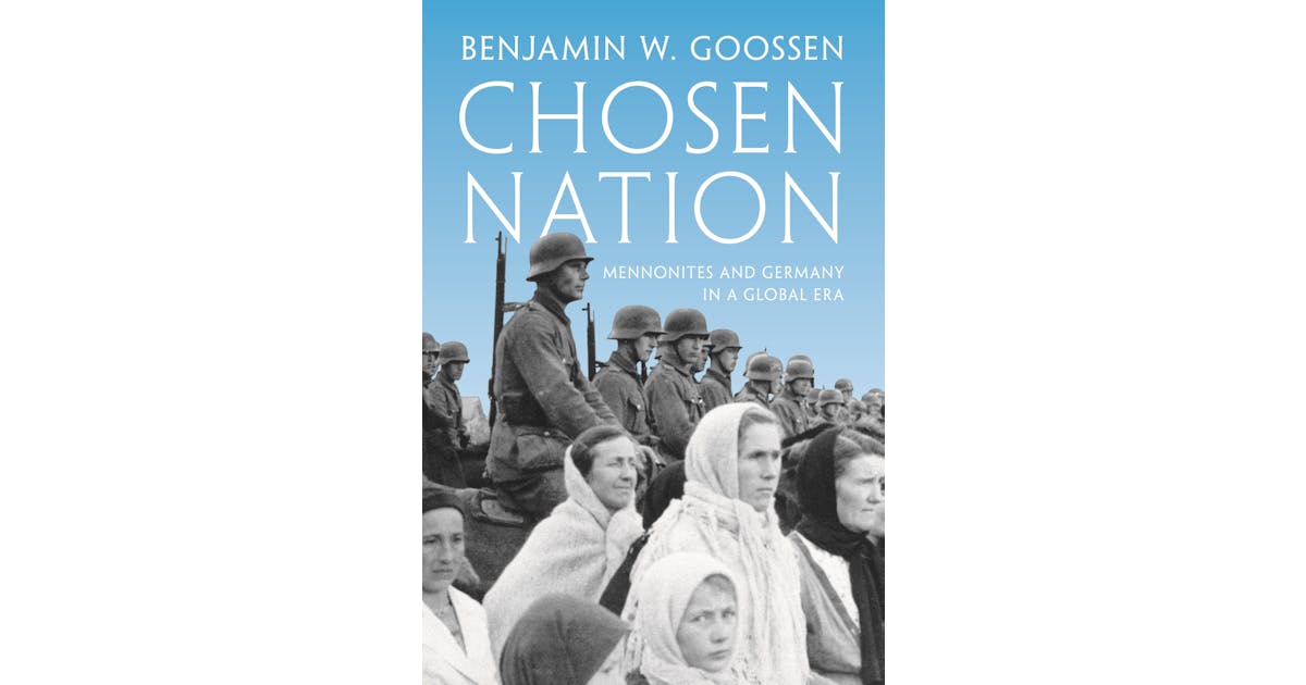 Chosen Nation: Mennonites and Germany in a Global Era cover