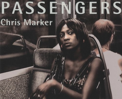Chris Marker: Passengers cover