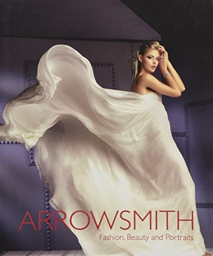 Clive Arrowsmith: Fashion, Beauty & Portraits cover