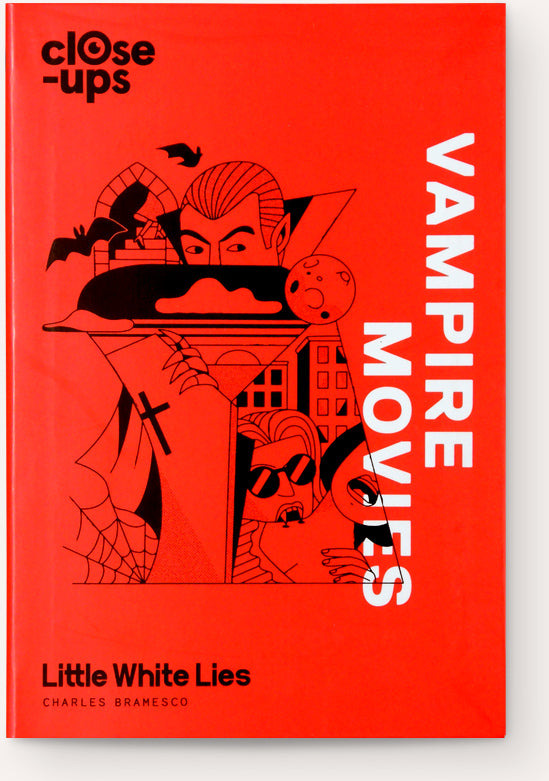 Close-Ups: Vampire Movies